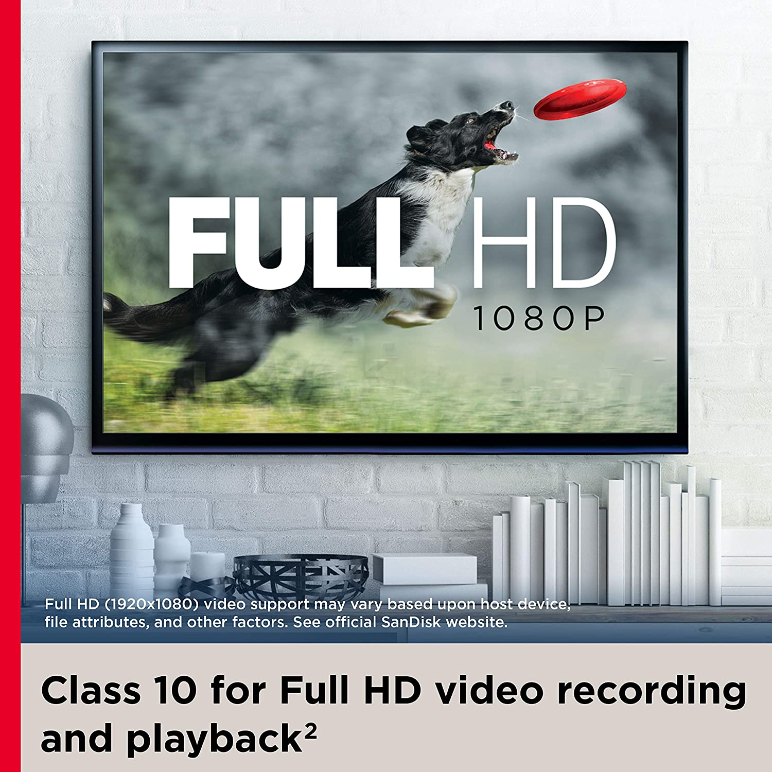 Class 10 for full hD video recording and playback 1080p